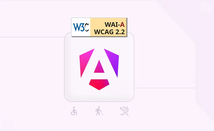 Top Practices and Guidelines to Design Accessible Angular Applications